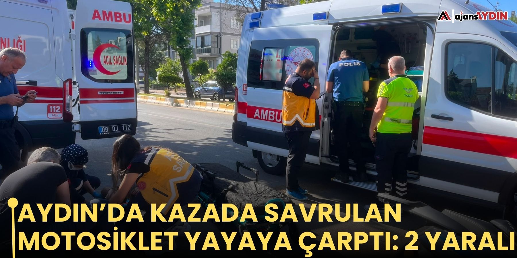 Aydın’da kazada savrulan motosiklet yayaya çarptı: 2 yaralı