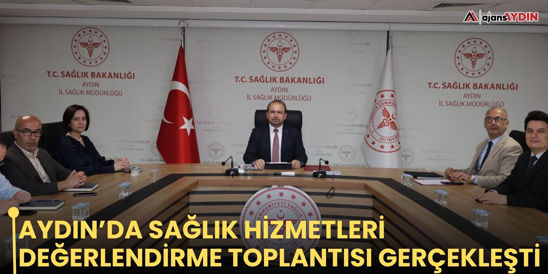 Aydın’da sağlık hizmetleri değerlendirme toplantısı gerçekleşti