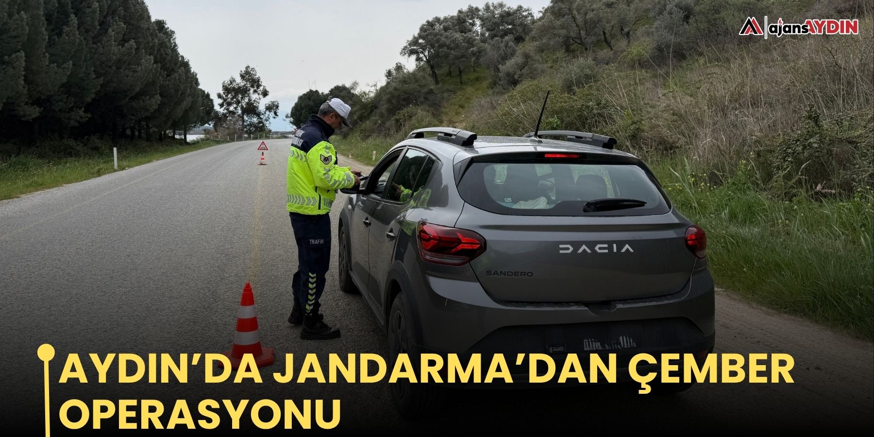 Aydın’da Jandarma’dan çember operasyonu