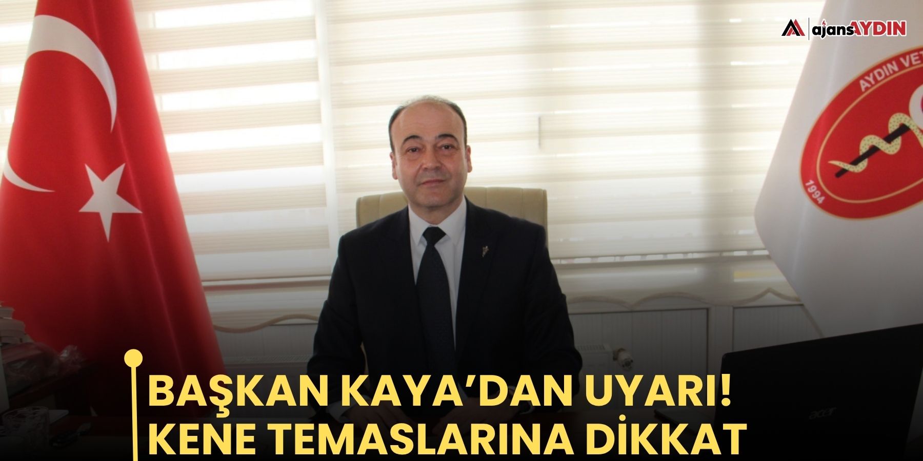 Başkan Kaya’dan uyarı!   Kene temaslarına dikkat