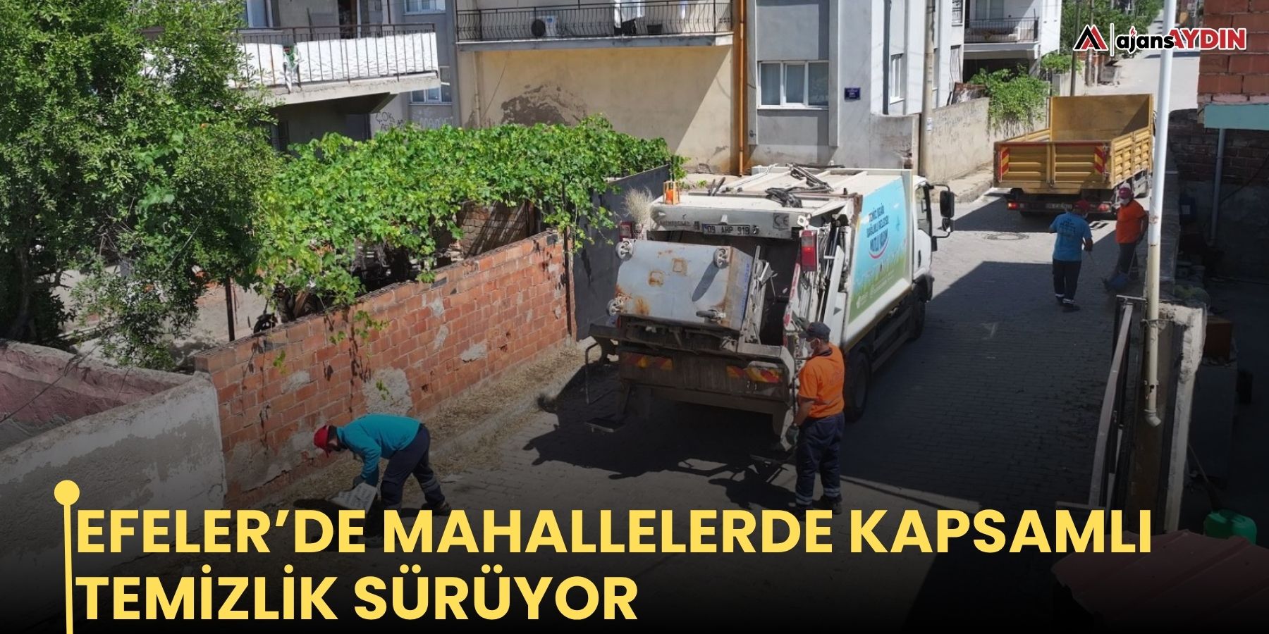 Efeler’de mahallelerde kapsamlı temizlik sürüyor