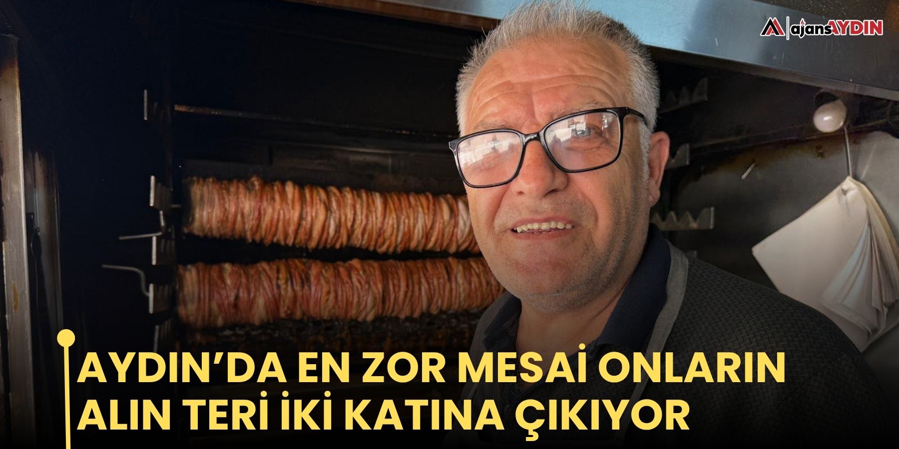 Aydın’da en zor mesai onların   Alın teri iki katına çıkıyor