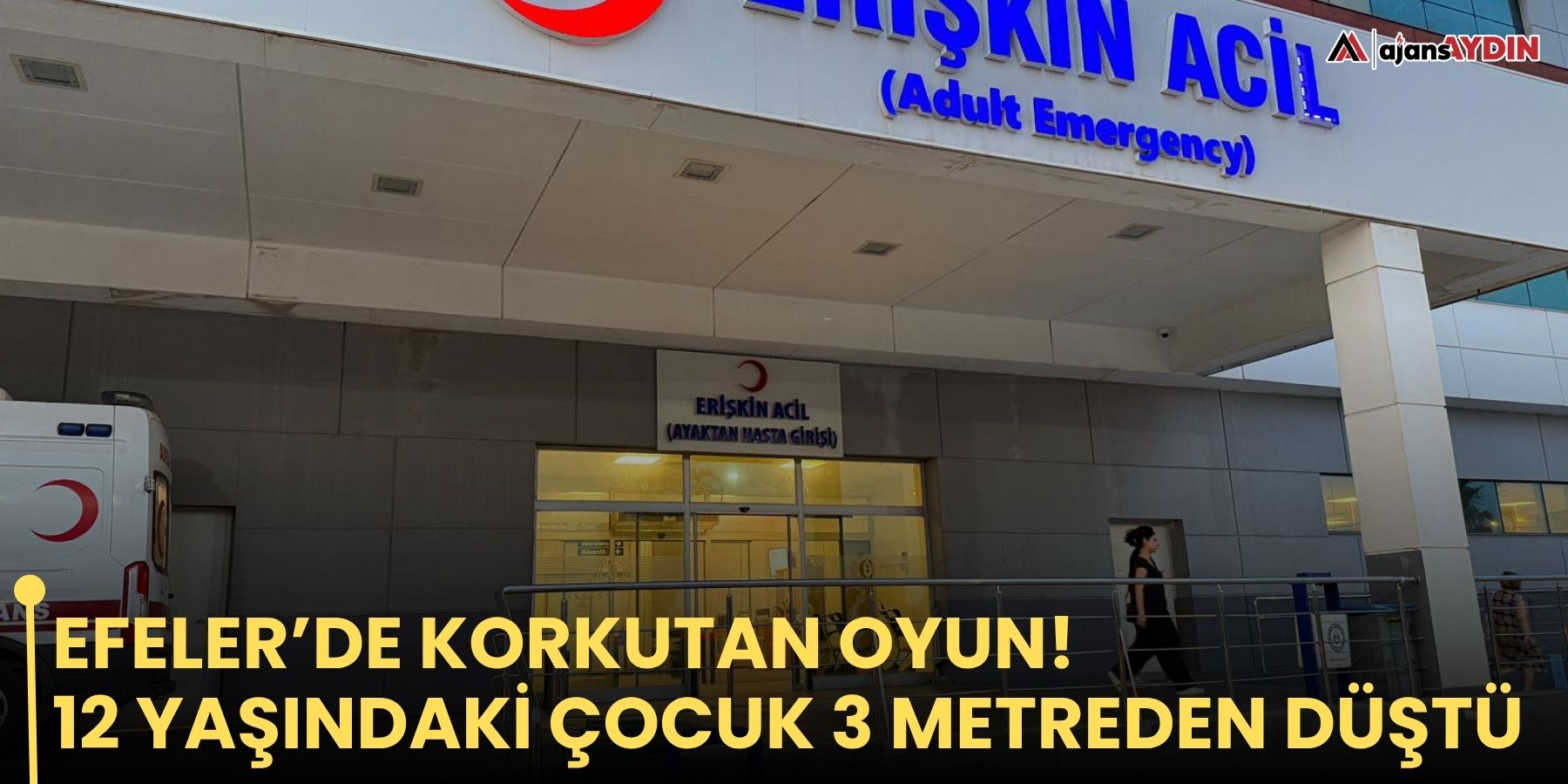 Efeler’de korkutan oyun!   12 yaşındaki çocuk 3 metreden düştü