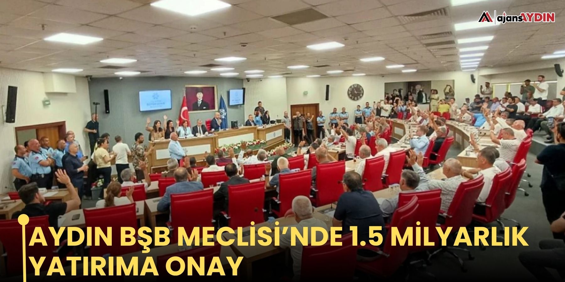 Aydın BŞB Meclisi’nde 1.5 milyarlık yatırıma onay