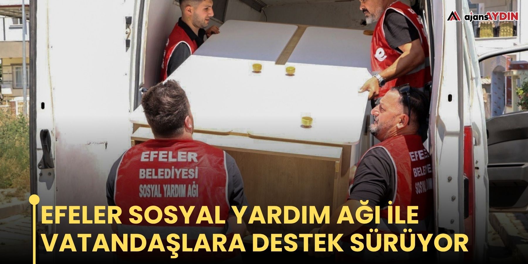 Efeler Sosyal Yardım Ağı ile vatandaşlara destek sürüyor