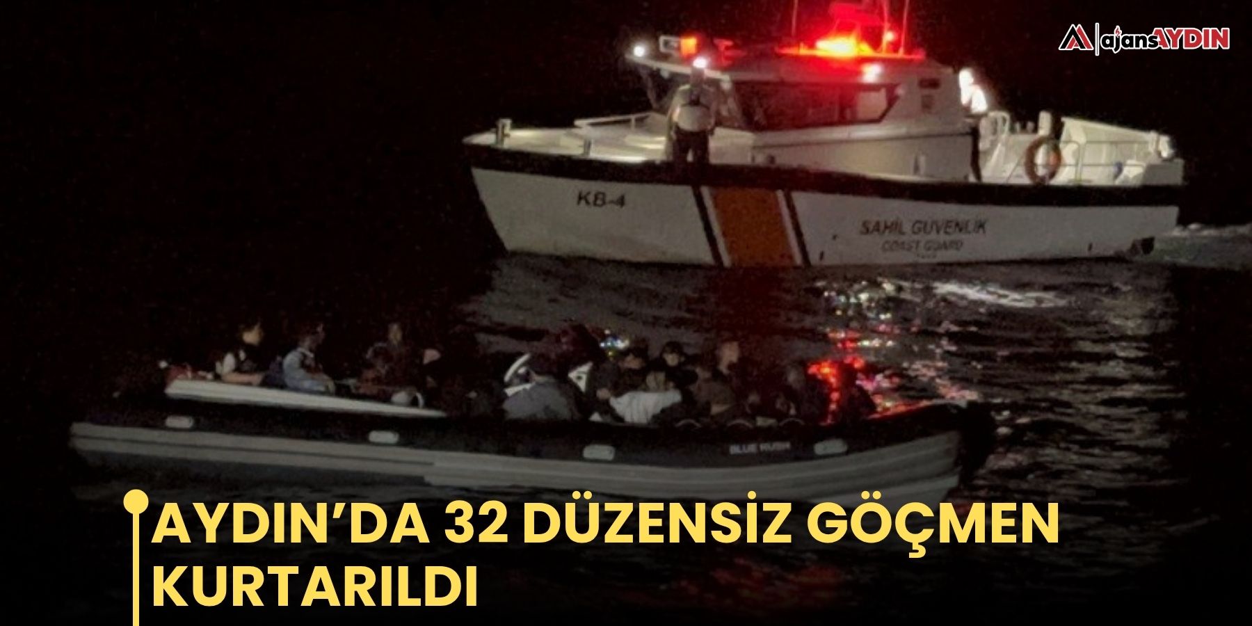 Aydın’da 32 düzensiz göçmen kurtarıldı