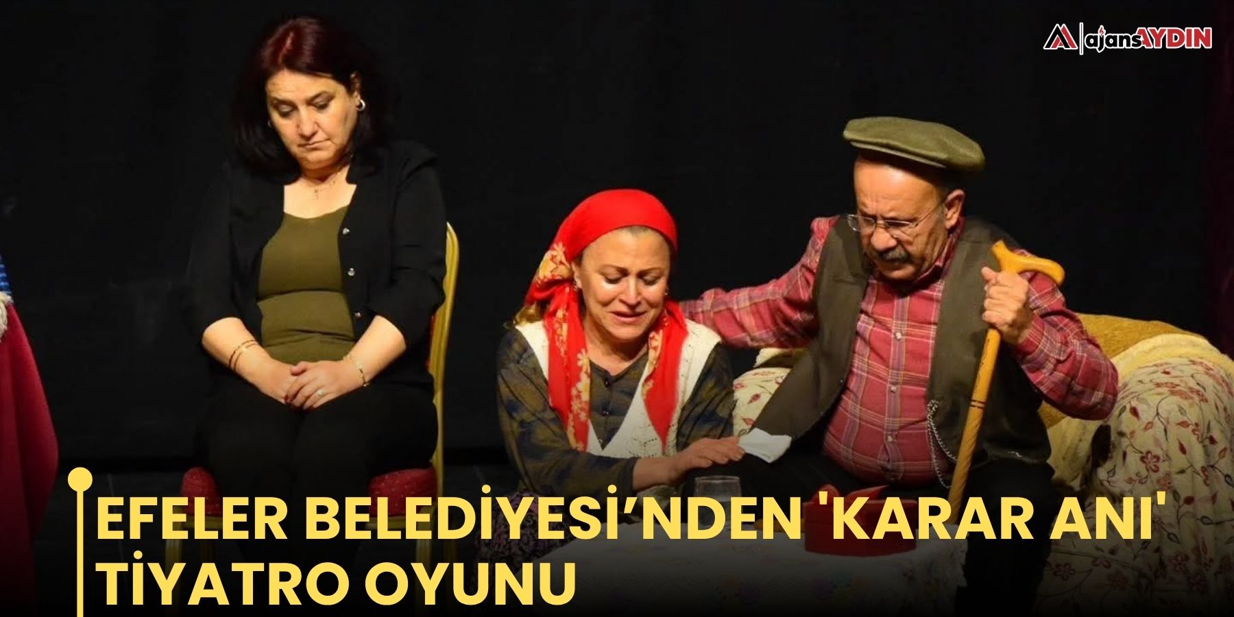 Efeler Belediyesi’nden 'Karar anı' tiyatro oyunu