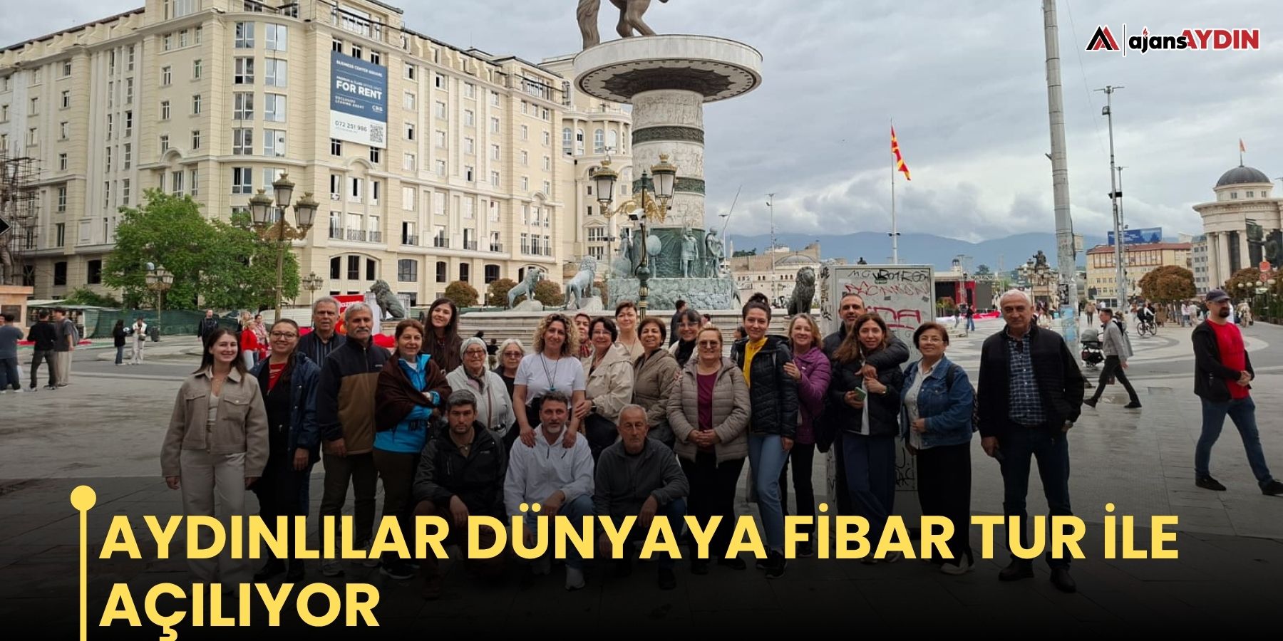 AYDINLILAR DÜNYAYA FİBAR TUR İLE AÇILIYOR