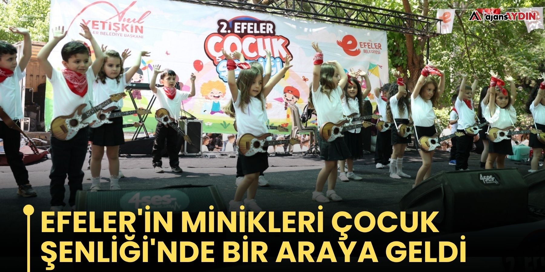 Efeler'in minikleri Çocuk Şenliği'nde bir araya geldi
