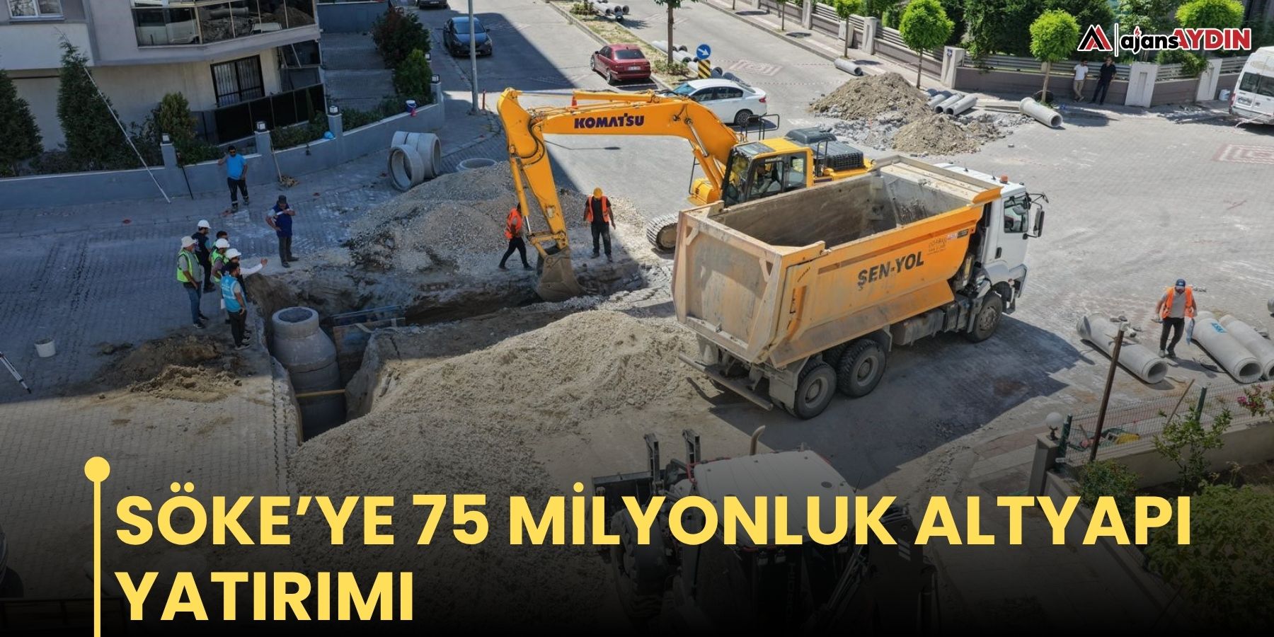 Söke’ye 75 milyonluk altyapı yatırımı