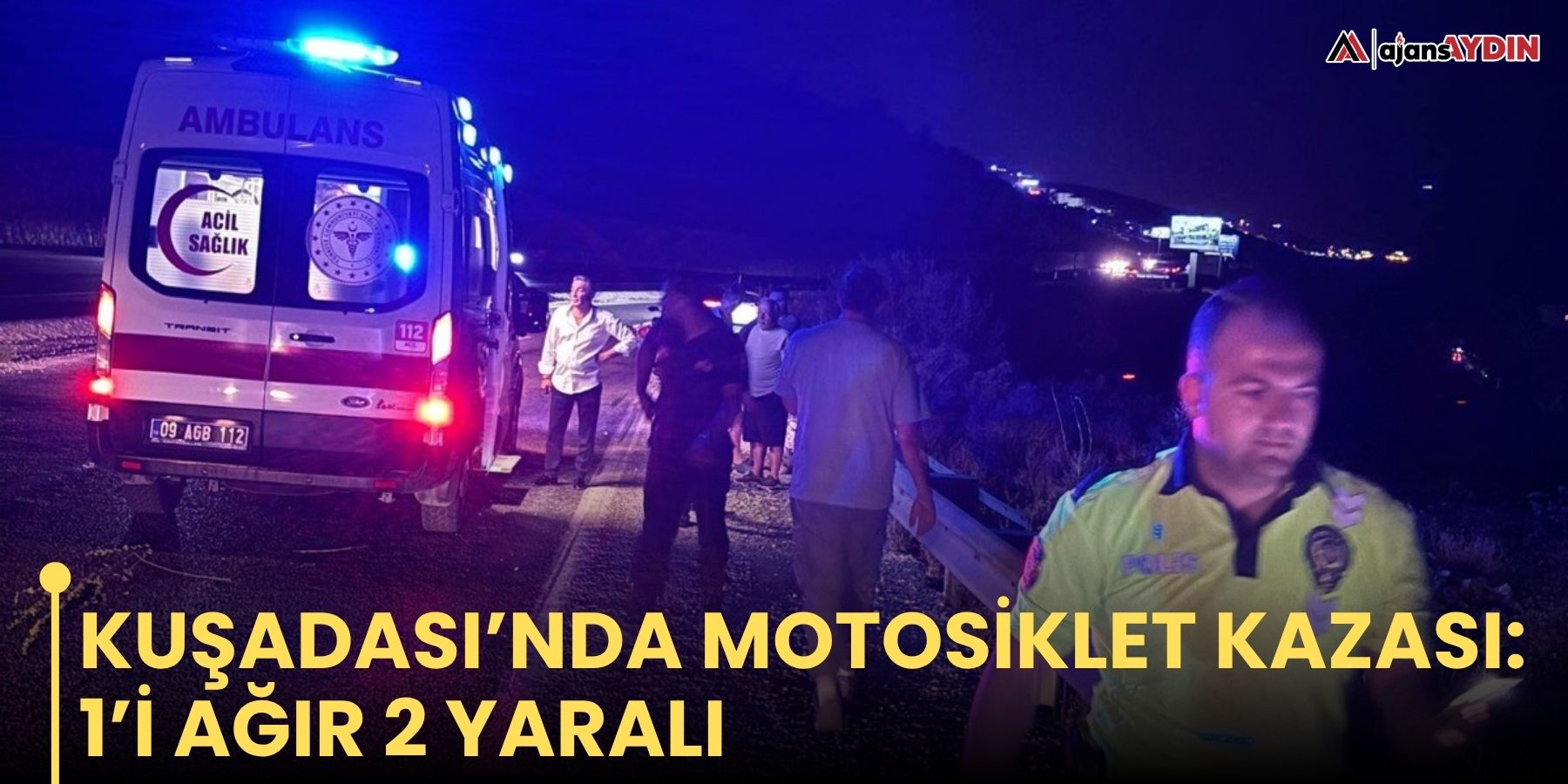 Kuşadası’nda motosiklet kazası: 1’i ağır 2 yaralı