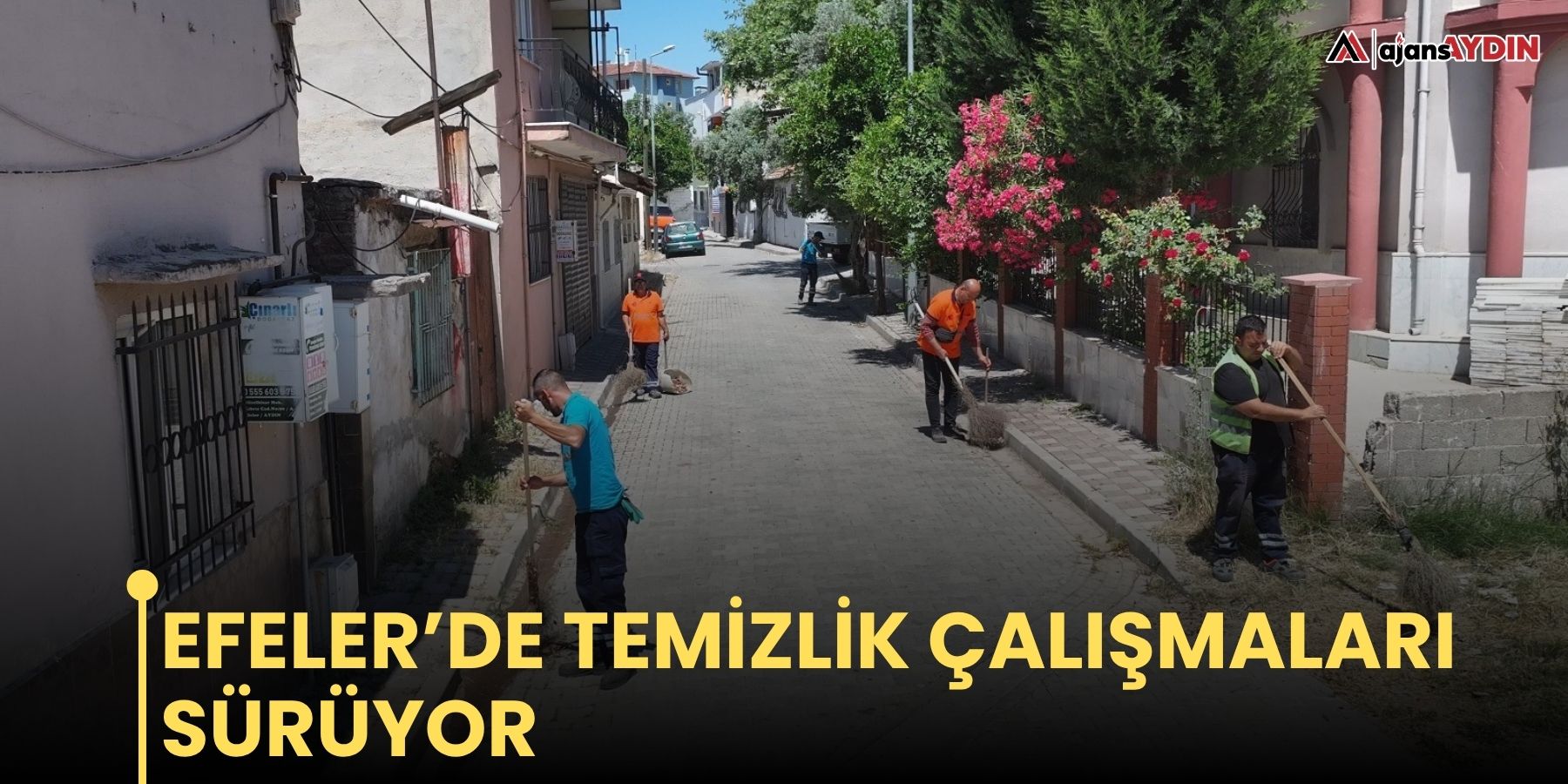 Efeler’de temizlik çalışmaları sürüyor