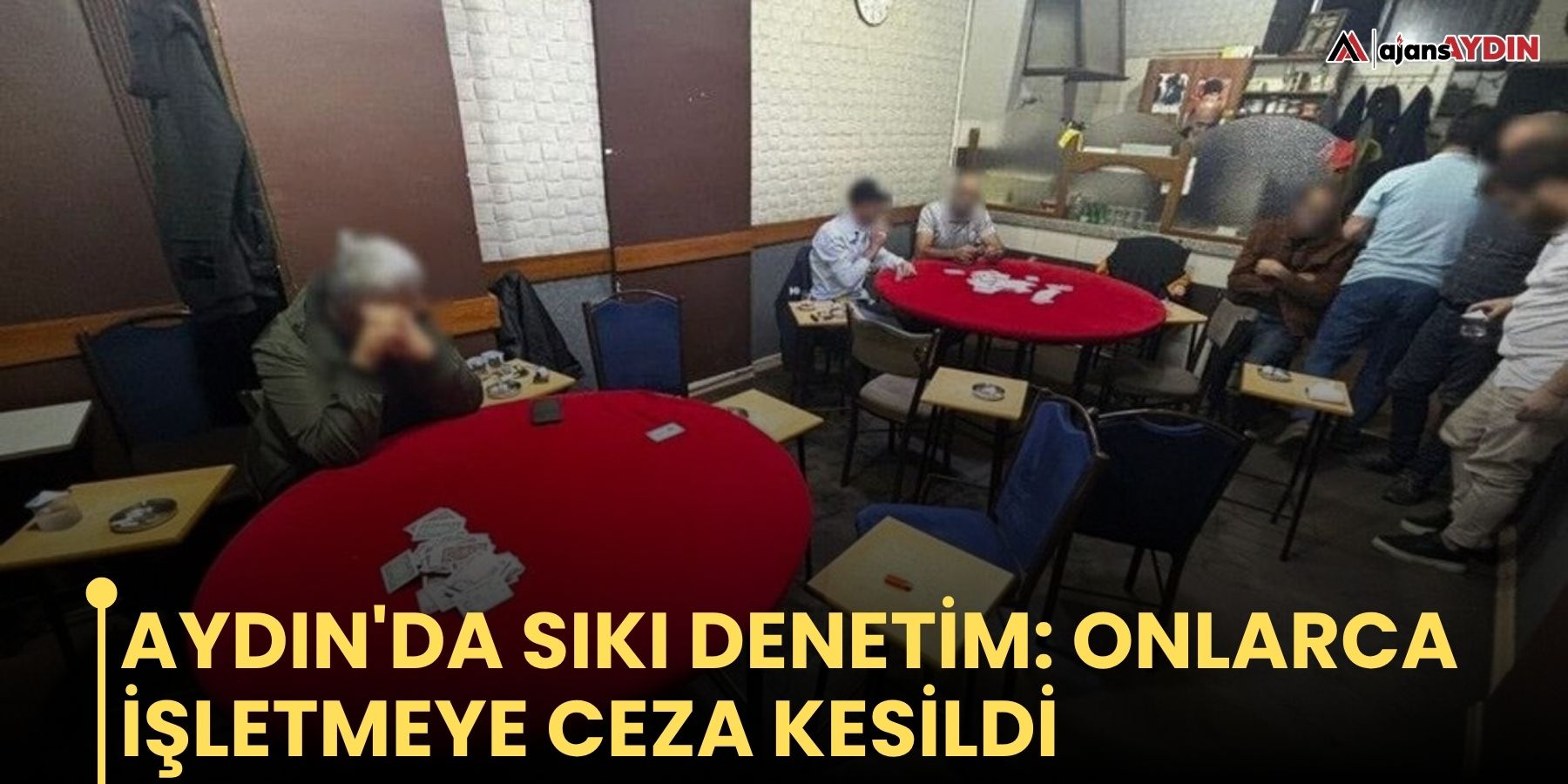 Aydın'da sıkı denetim: onlarca işletmeye ceza kesildi