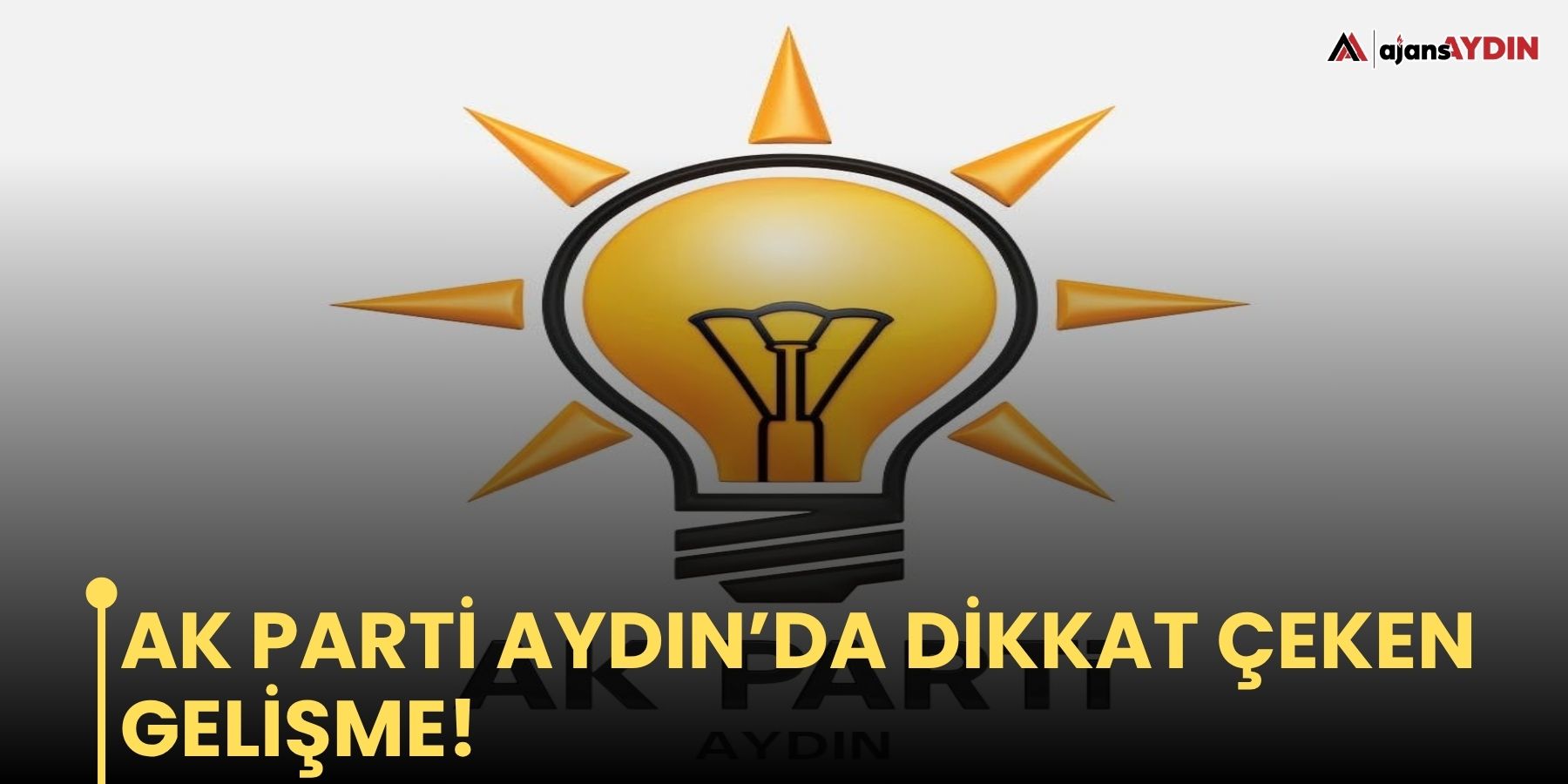 AK Parti Aydın’da dikkat çeken gelişme!