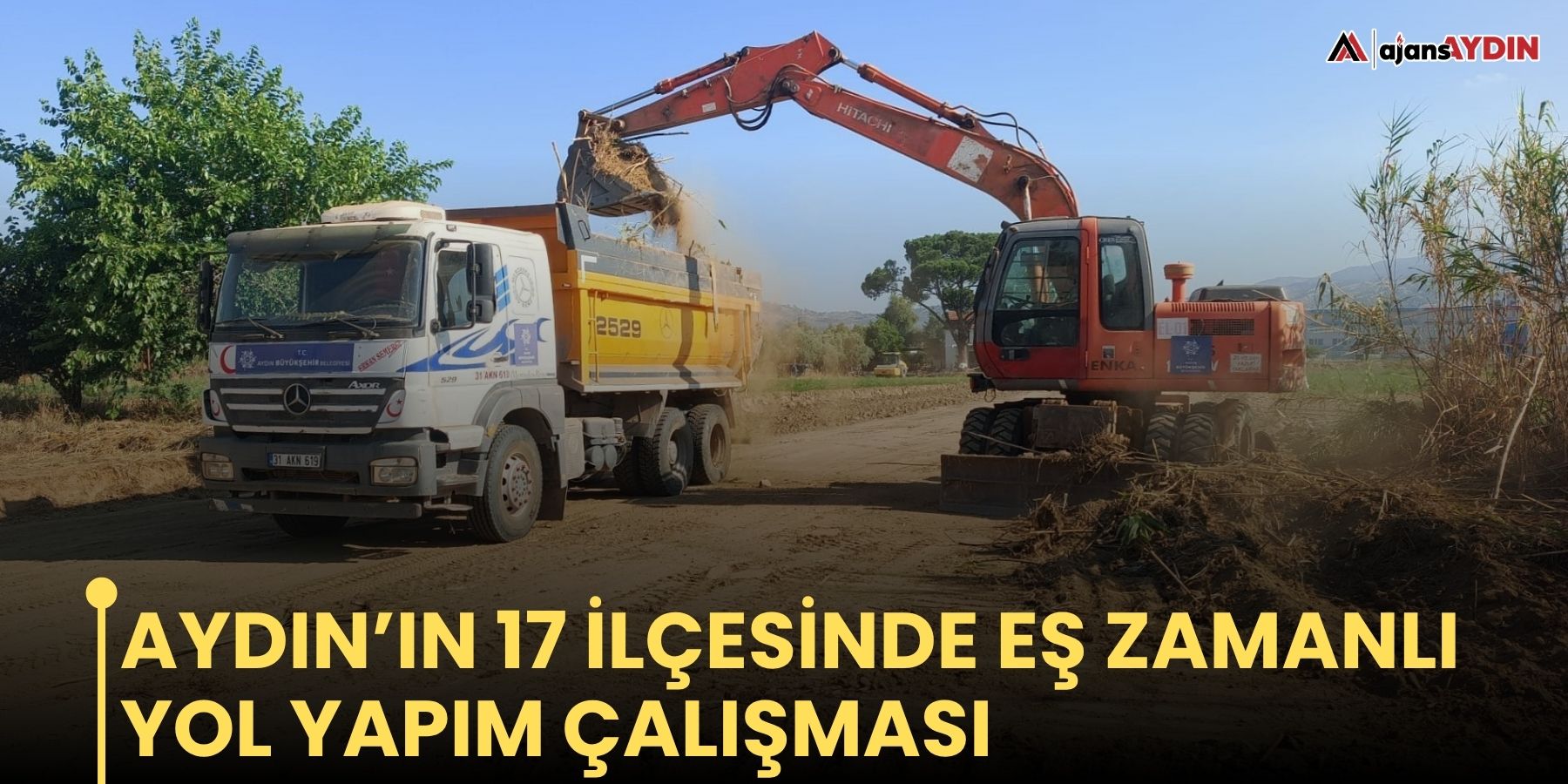 Aydın’ın 17 ilçesinde eş zamanlı yol yapım çalışması