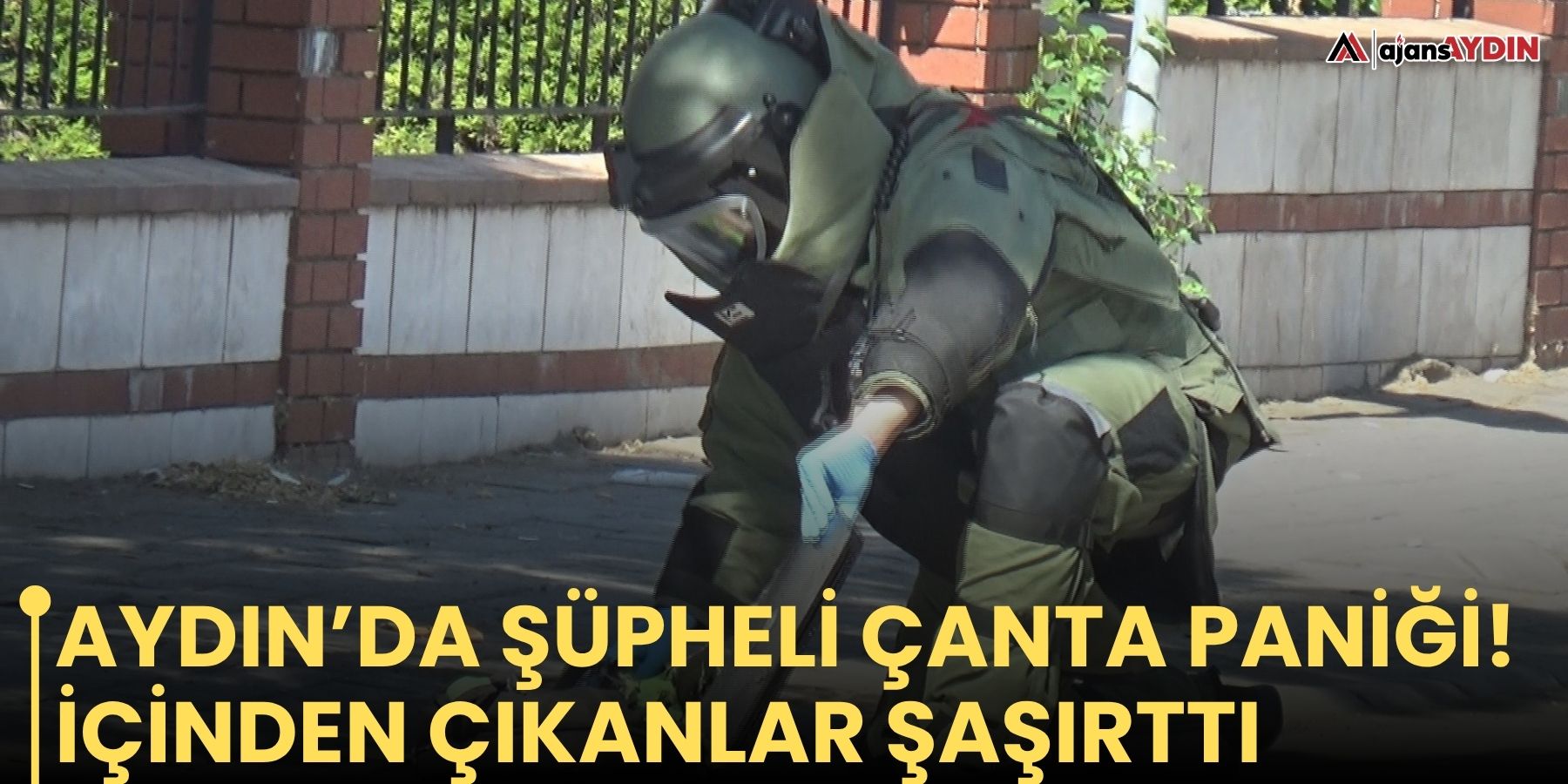 Aydın’da şüpheli çanta paniği! İçinden çıkanlar şaşırttı