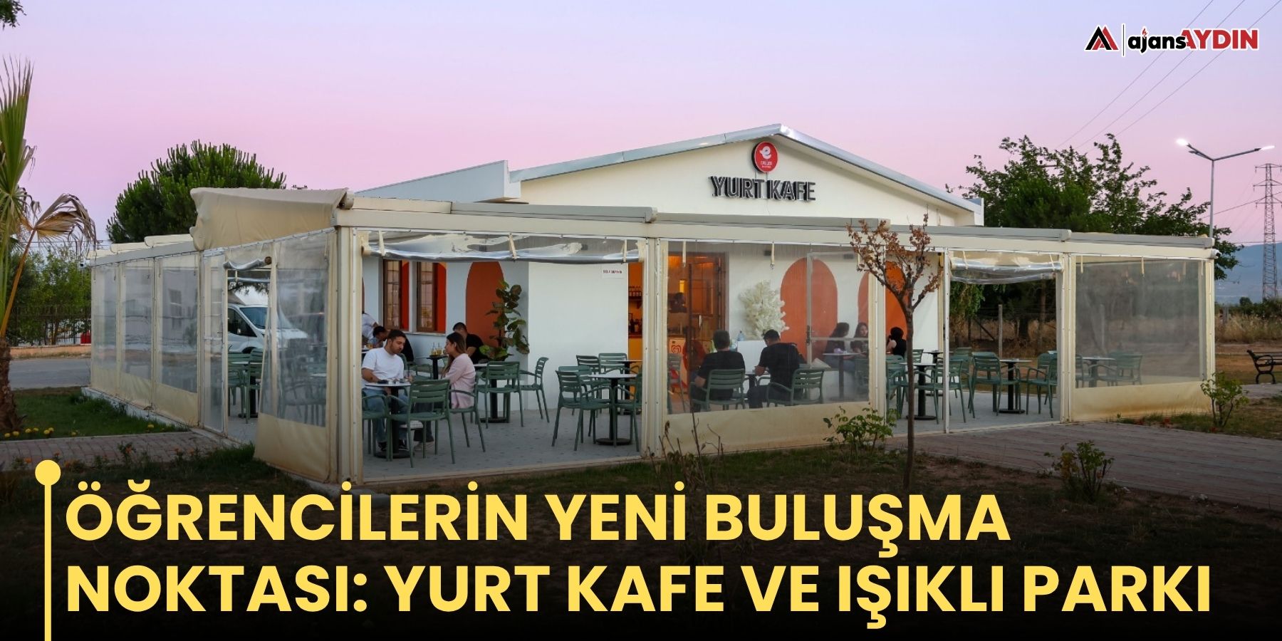 Öğrencilerin yeni buluşma noktası: Yurt Kafe ve Işıklı Parkı