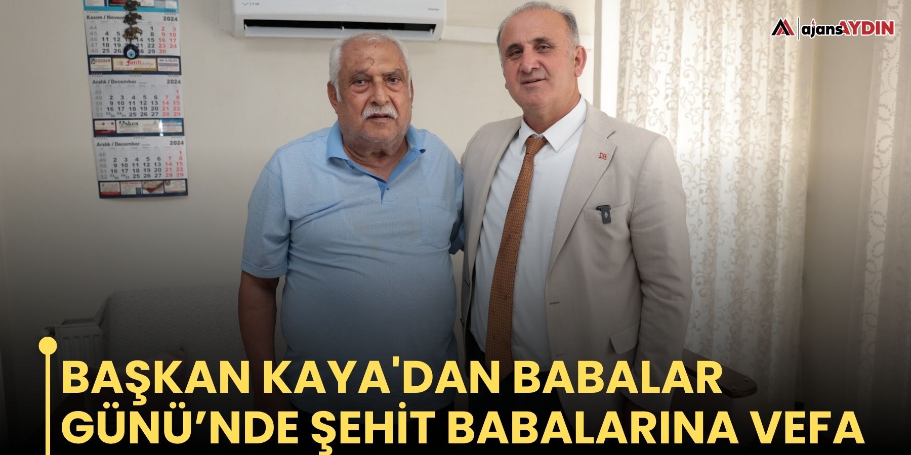 Başkan Kaya'dan Babalar Günü’nde Şehit Babalarına Vefa