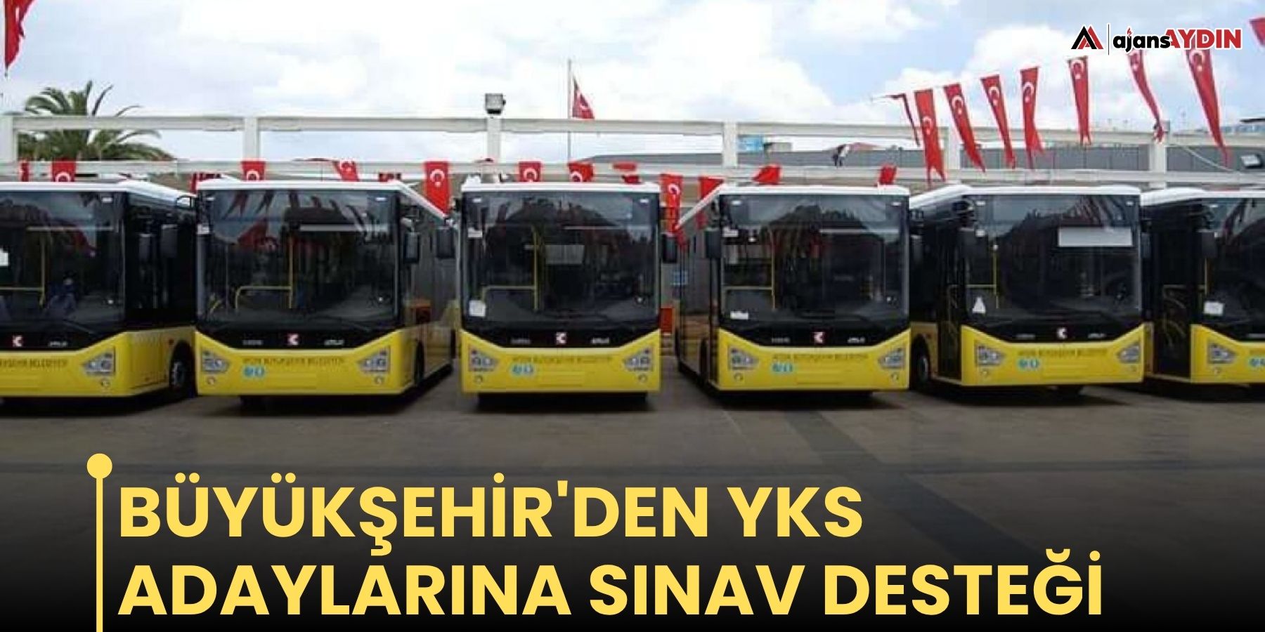 Büyükşehir'den YKS adaylarına sınav desteği