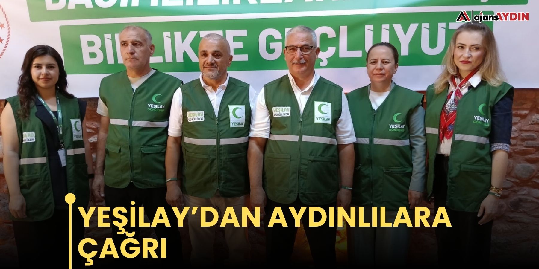 Yeşilay’dan Aydınlılara çağrı