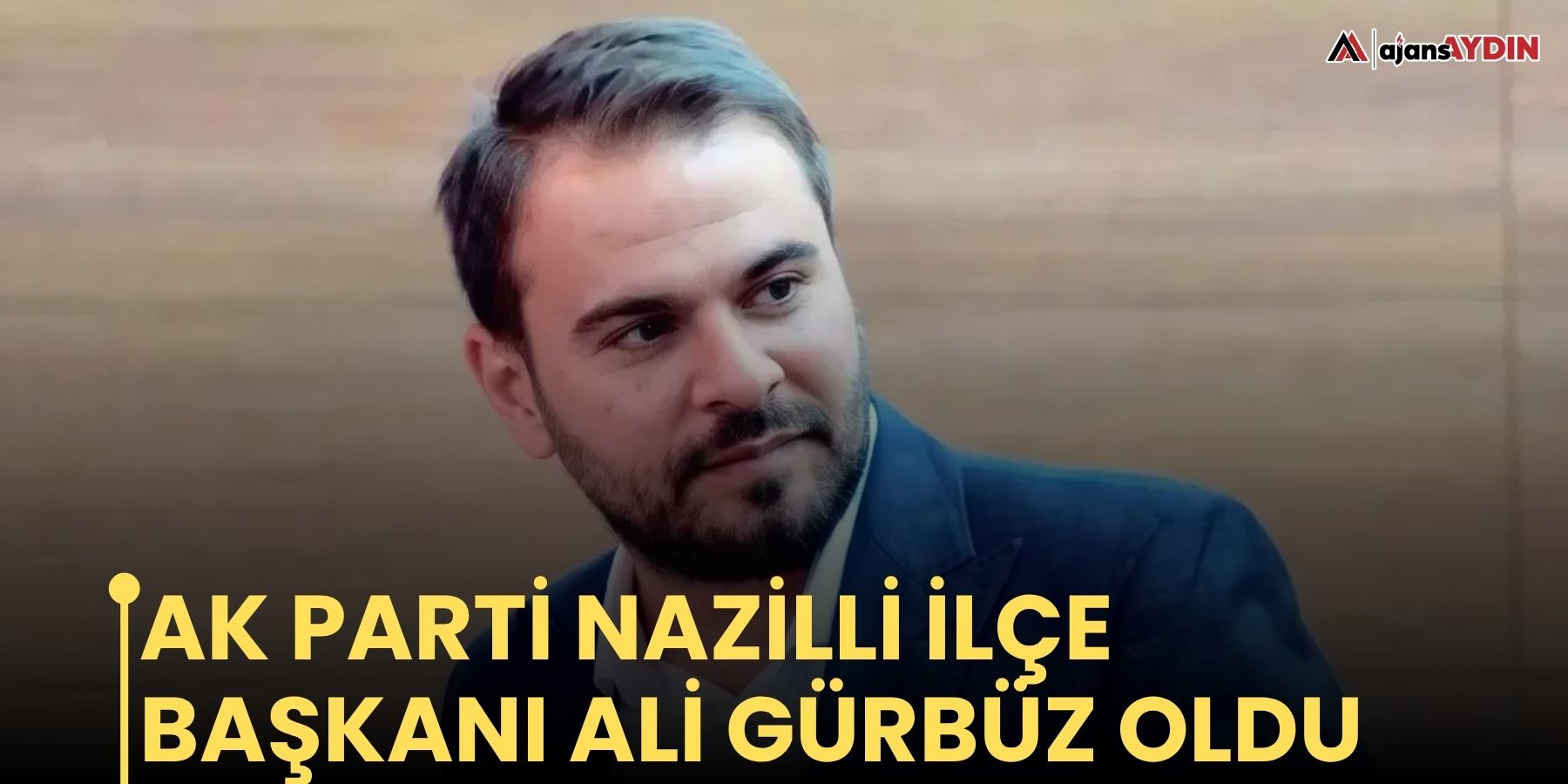 AK Parti Nazilli ilçe başkanı Ali Gürbüz oldu