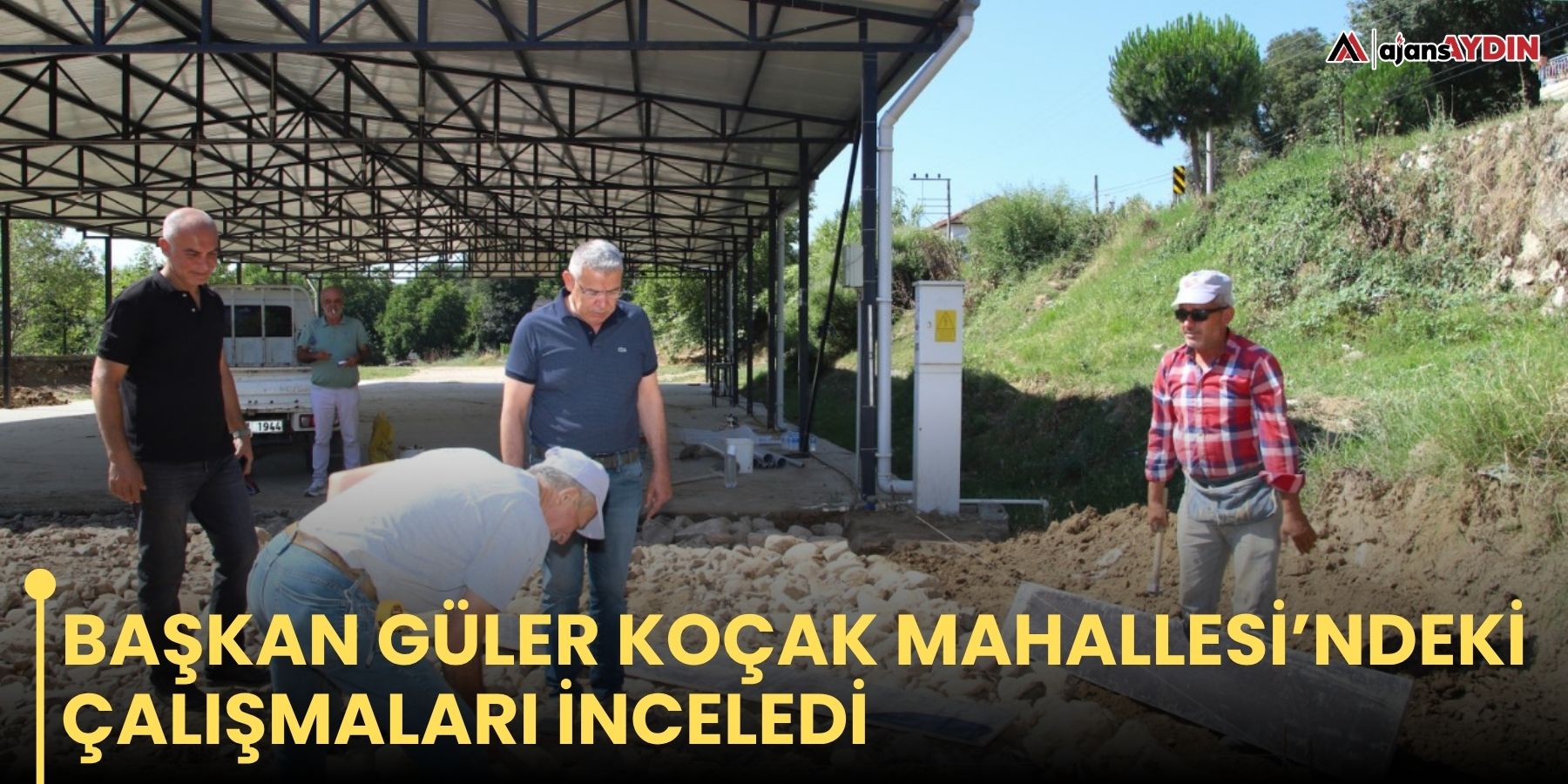 Başkan Güler, Koçak Mahallesi’ndeki çalışmaları inceledi