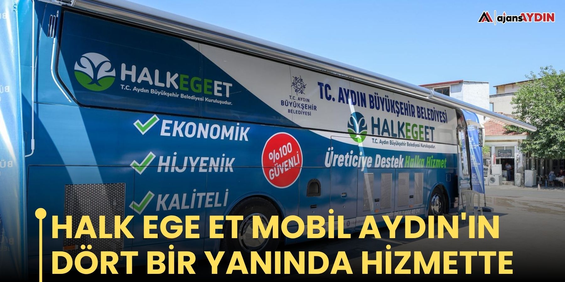 Halk Ege Et Mobil Aydın'ın dört bir yanında hizmette