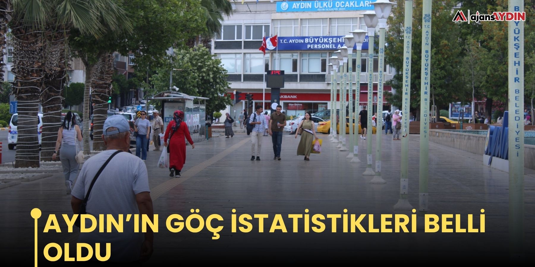Aydın’ın göç istatistikleri belli oldu