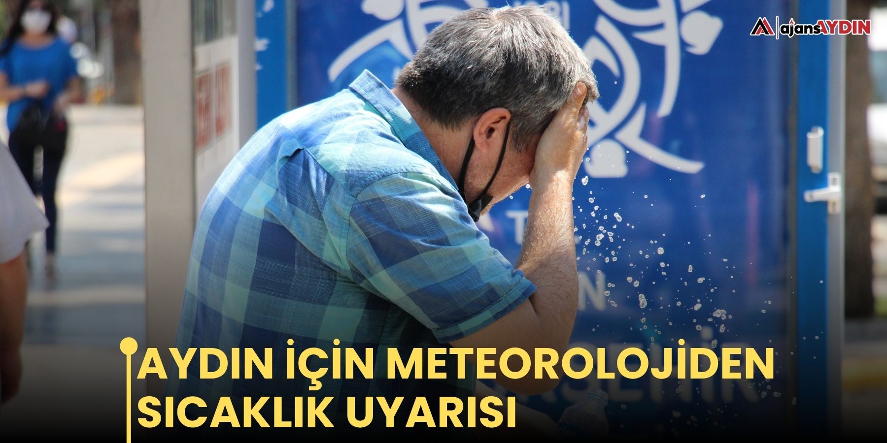 Aydın için meteorolojiden sıcaklık uyarısı