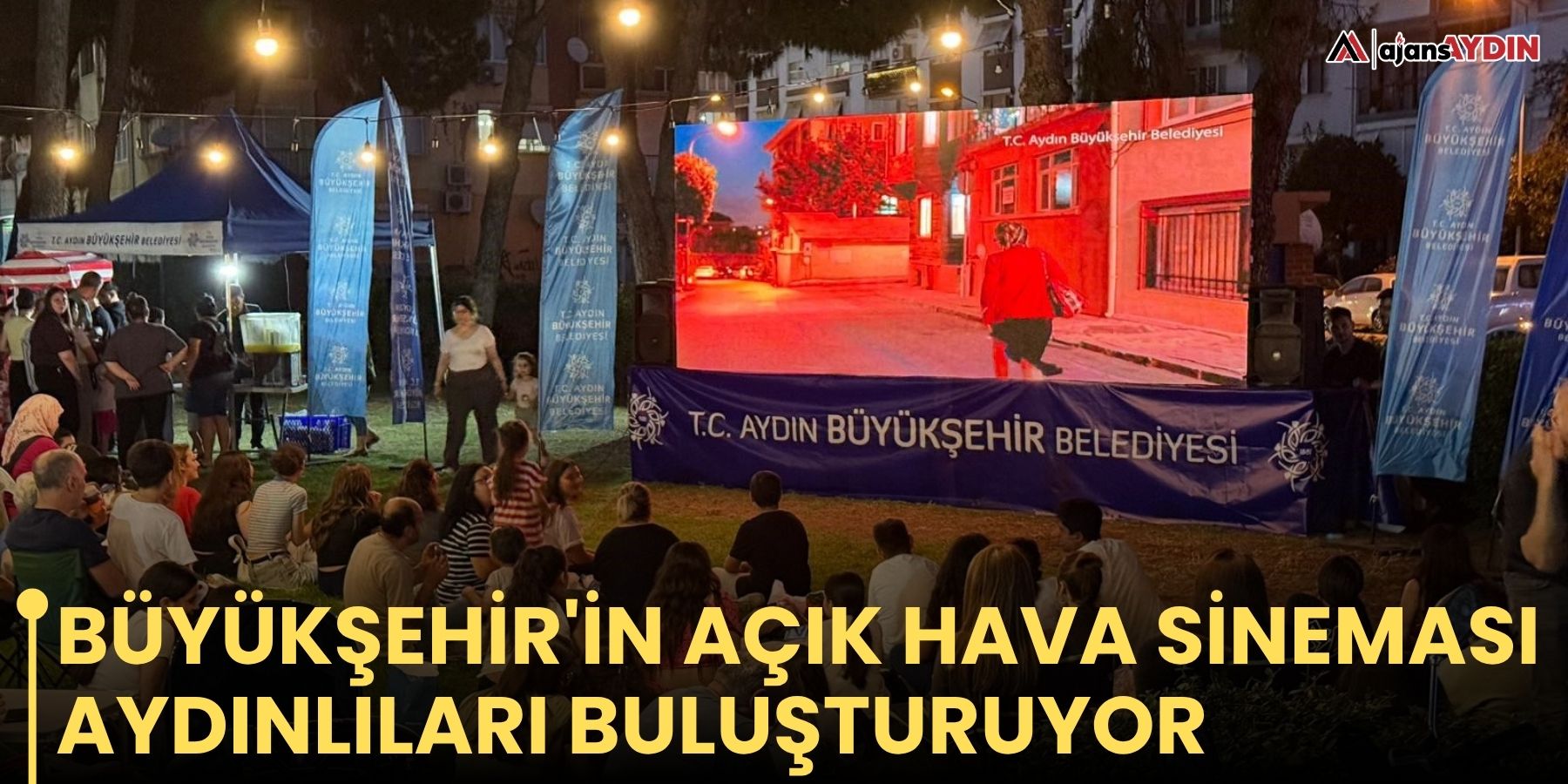 Büyükşehir'in açık hava sineması Aydınlıları buluşturuyor