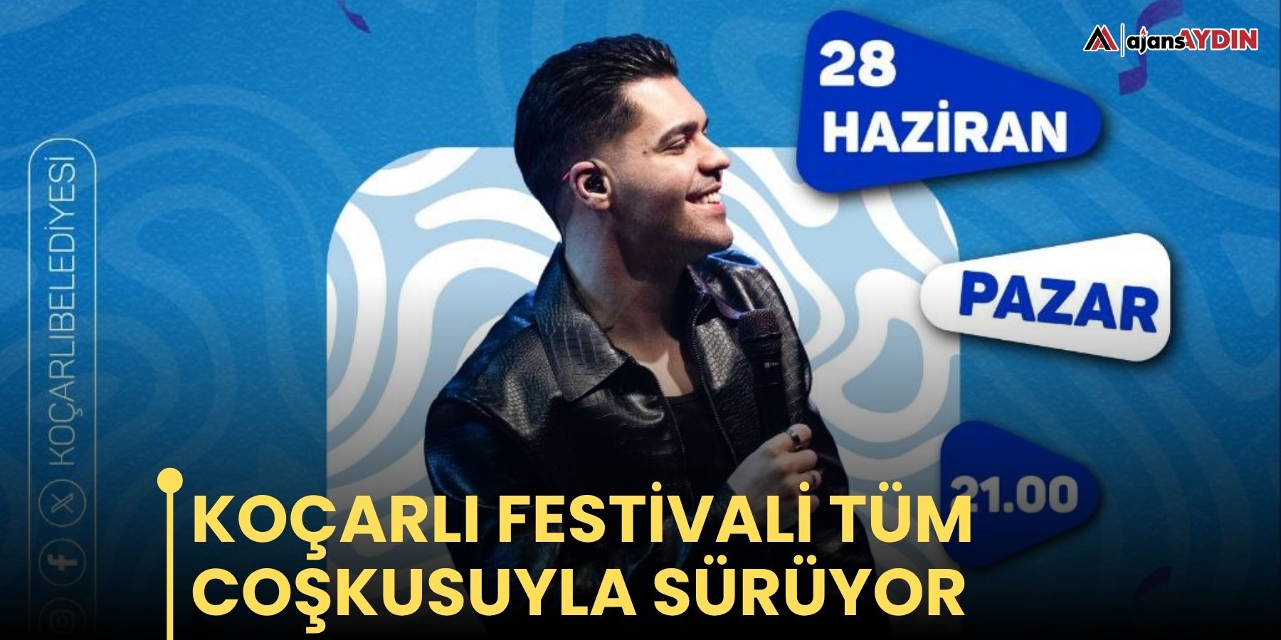 Koçarlı Festivali tüm coşkusuyla sürüyor