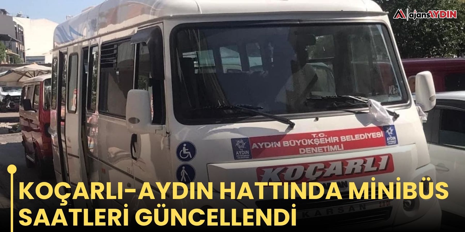 Koçarlı-Aydın hattında minibüs saatleri güncellendi