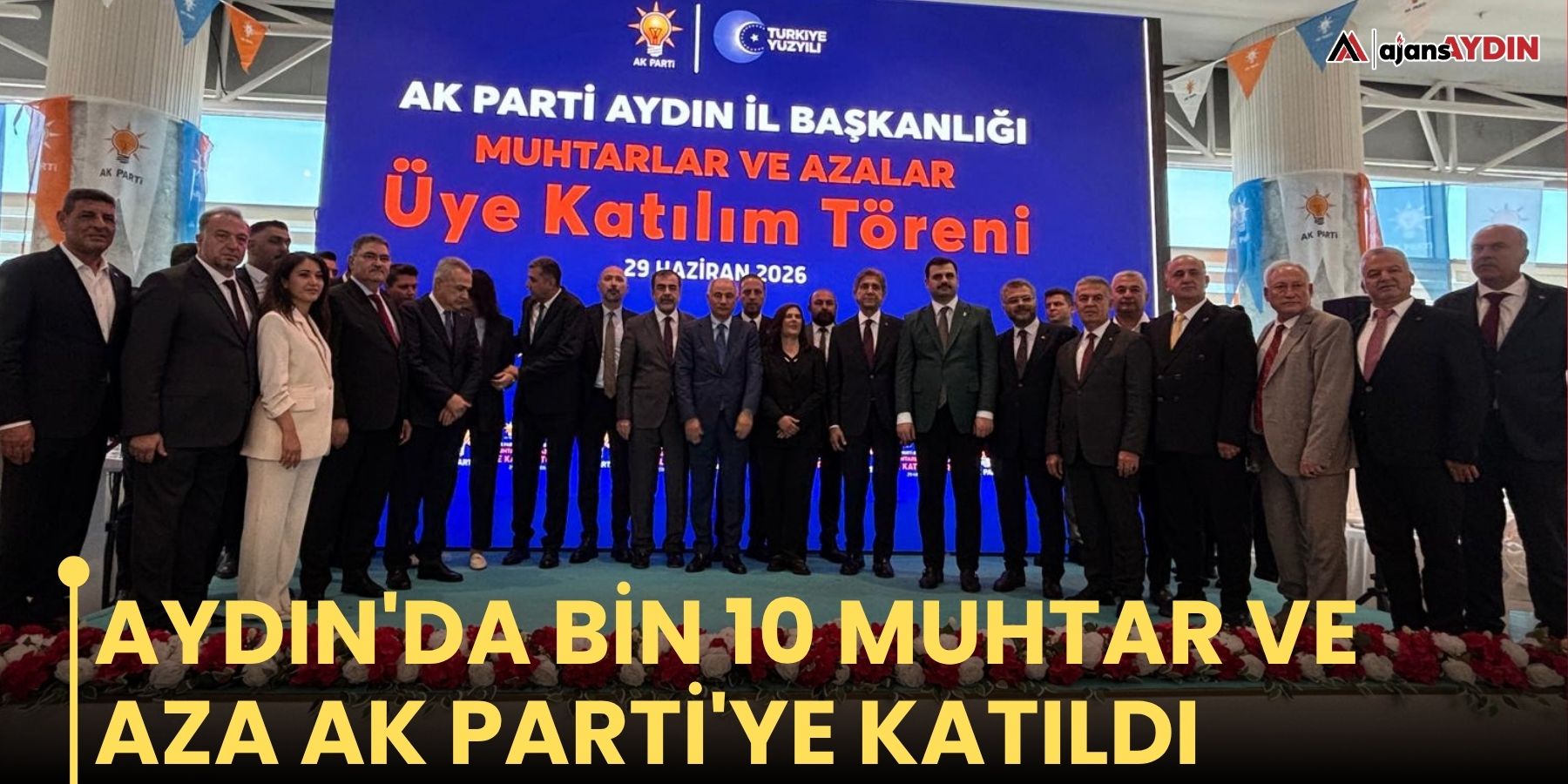 Aydın'da bin 10 muhtar ve aza AK Parti'ye katıldı