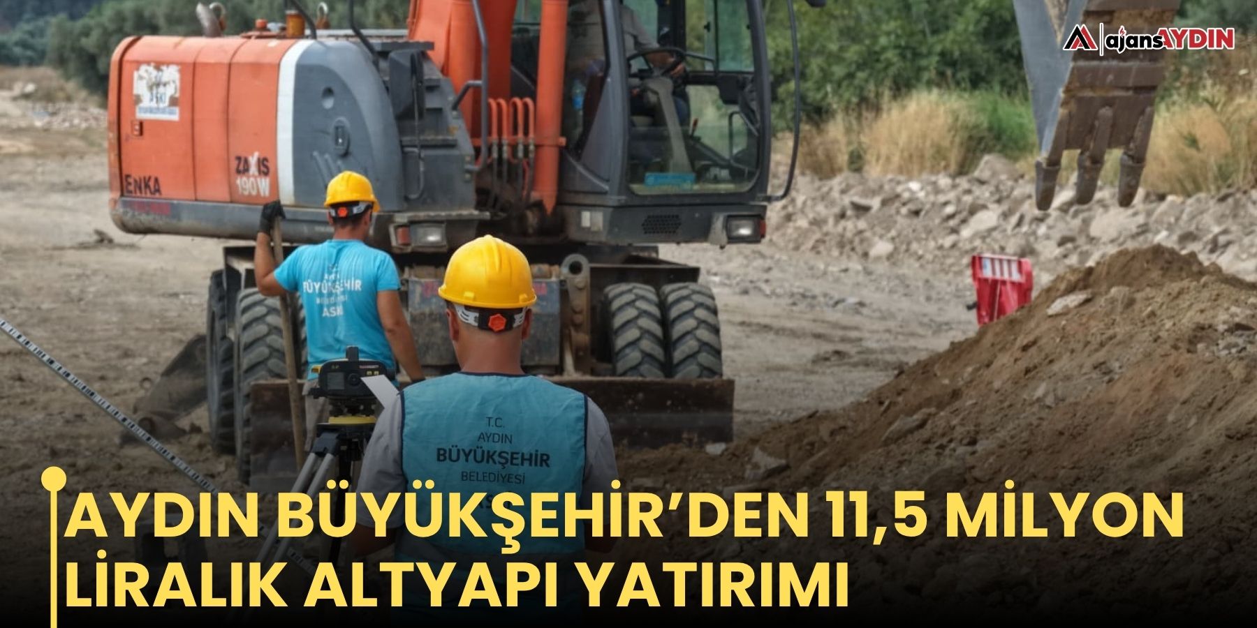Aydın Büyükşehir’den 11,5 milyon liralık altyapı yatırımı
