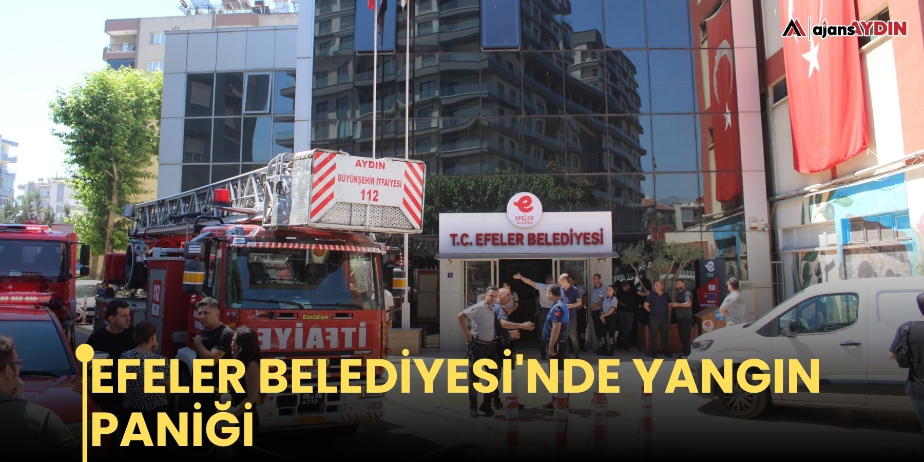 Efeler Belediyesi'nde yangın paniği