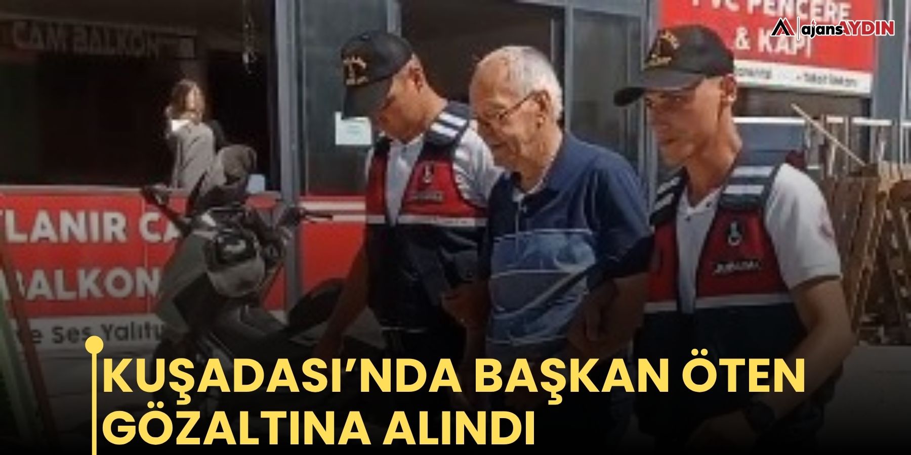 Kuşadası’nda Başkan Öten gözaltına alındı