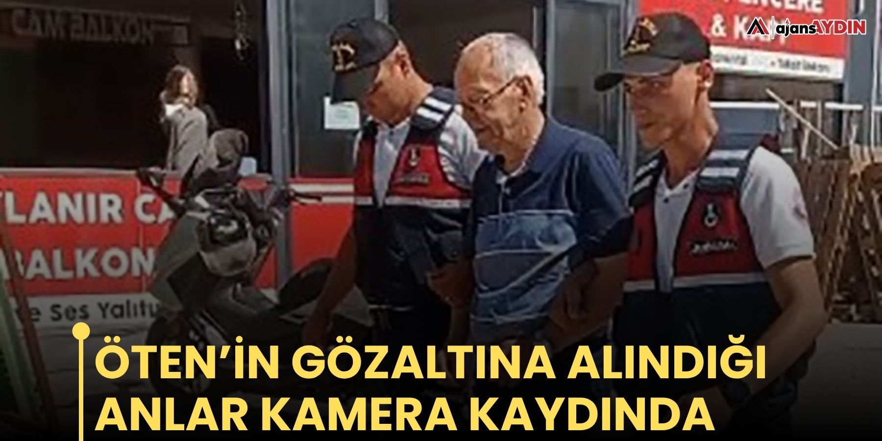 Öten’in gözaltına alındığı anlar kamera kaydında