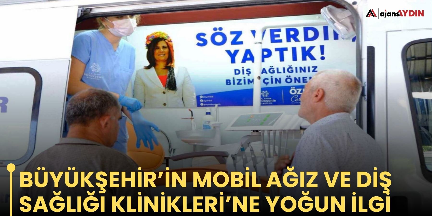 Büyükşehir’in Mobil Ağız ve Diş Sağlığı Klinikleri’ne  yoğun ilgi
