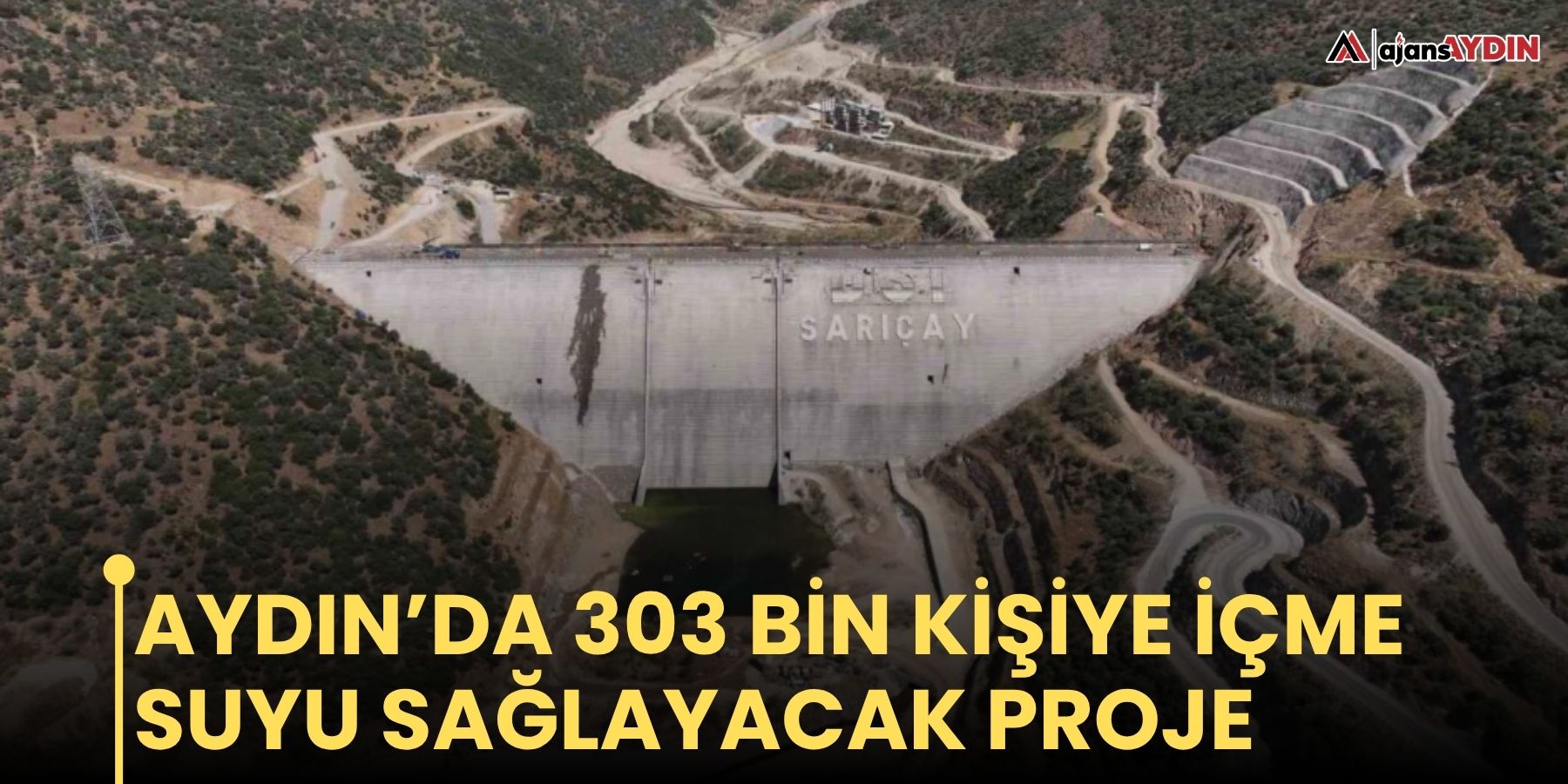 Aydın’da 303 bin kişiye içme suyu sağlayacak proje