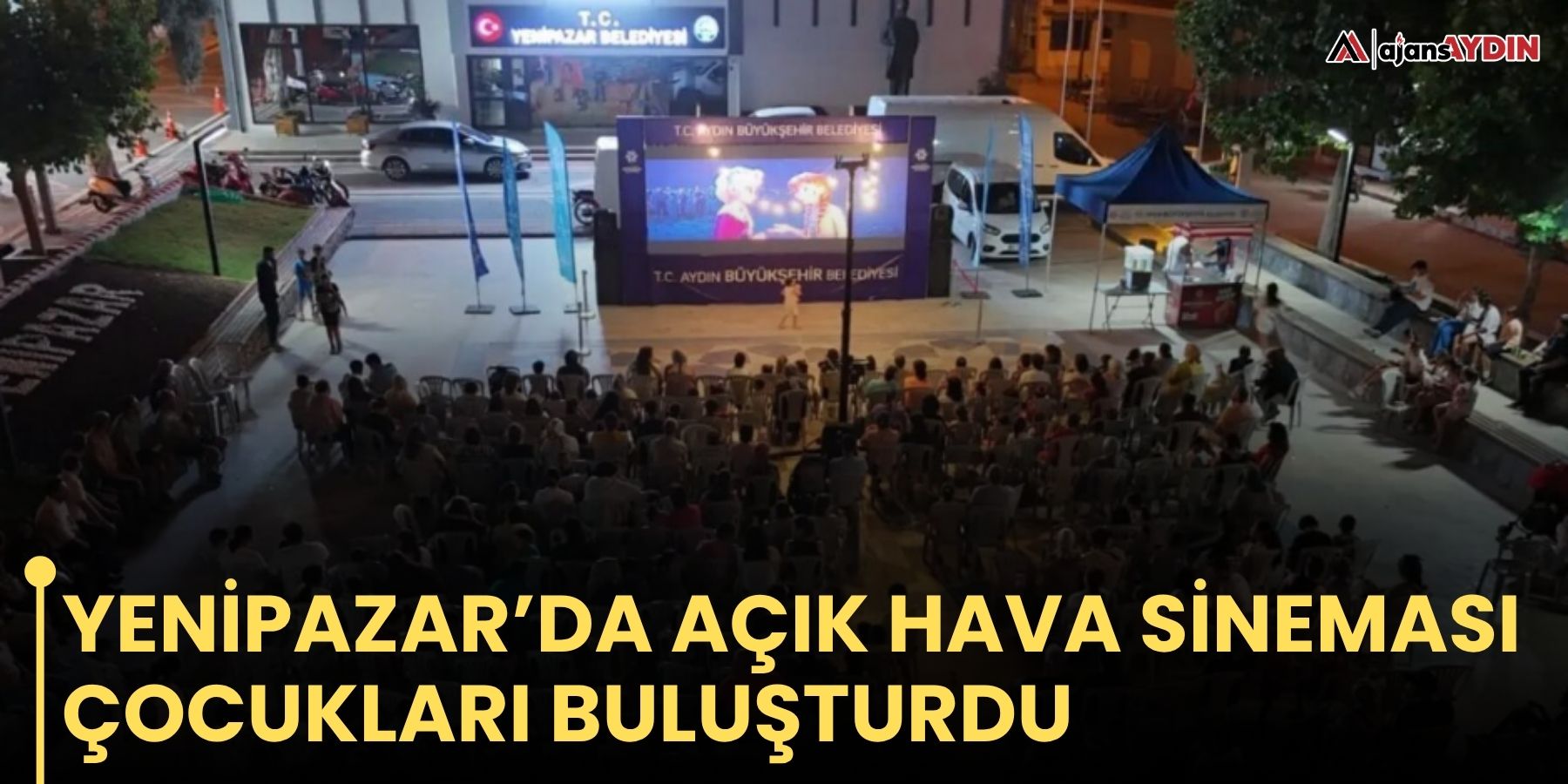 Yenipazar’da açık hava sineması çocukları buluşturdu
