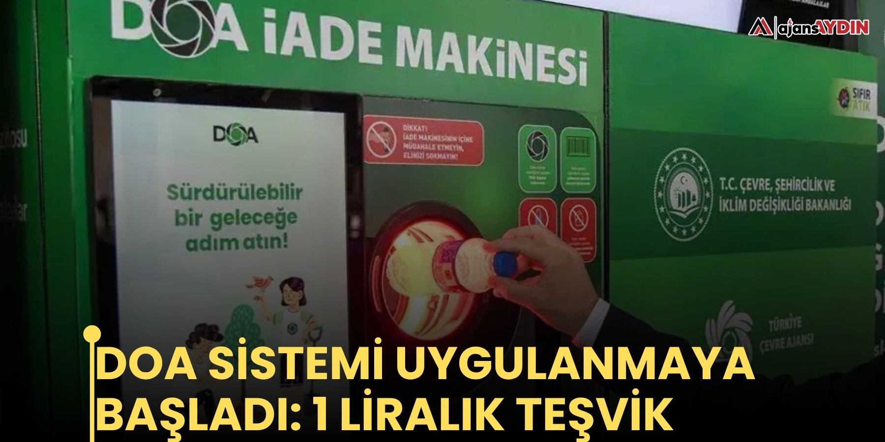 DOA sistemi uygulanmaya başladı: 1 liralık teşvik