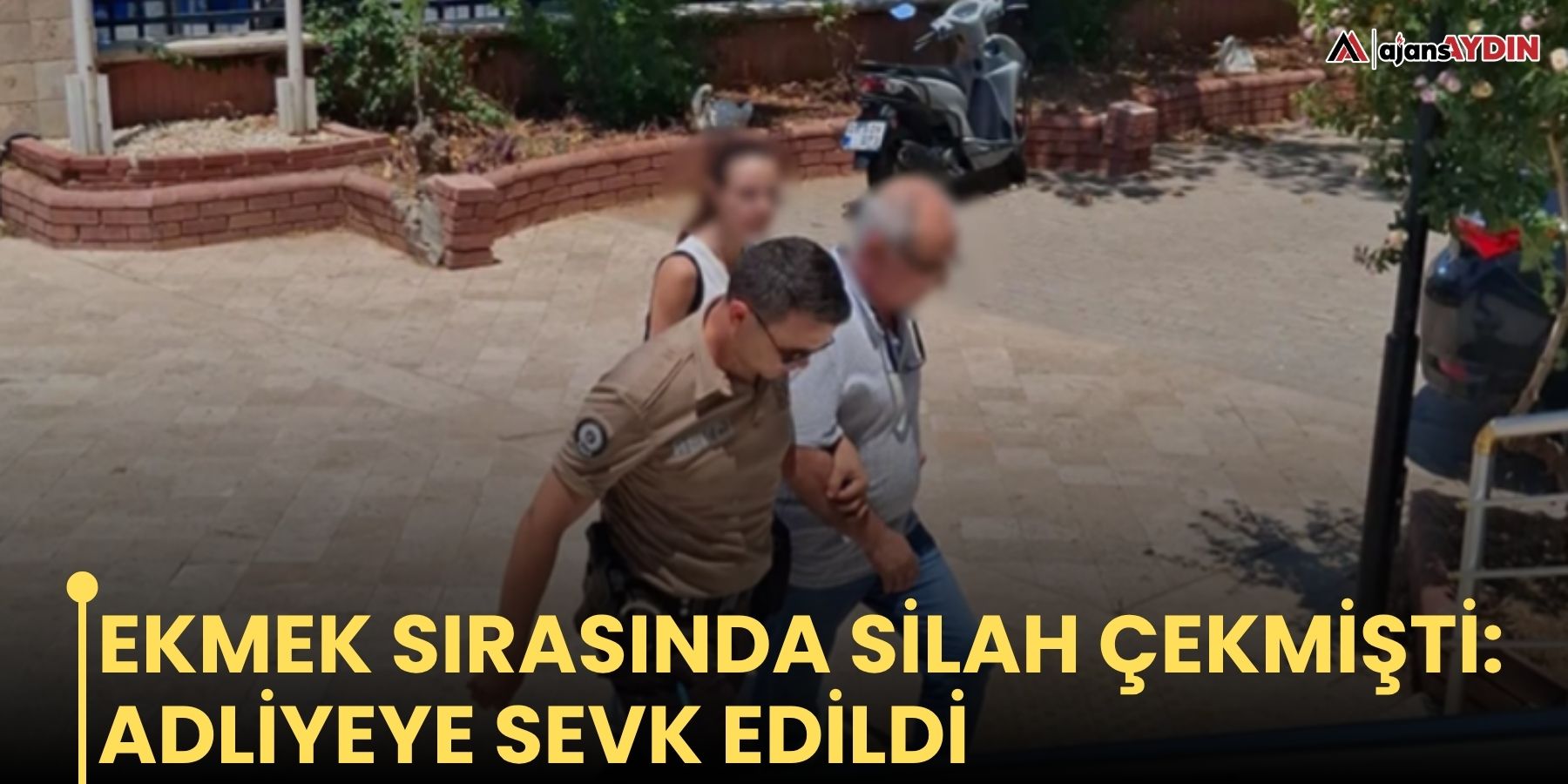 Ekmek sırasında silah çekmişti: adliyeye sevk edildi
