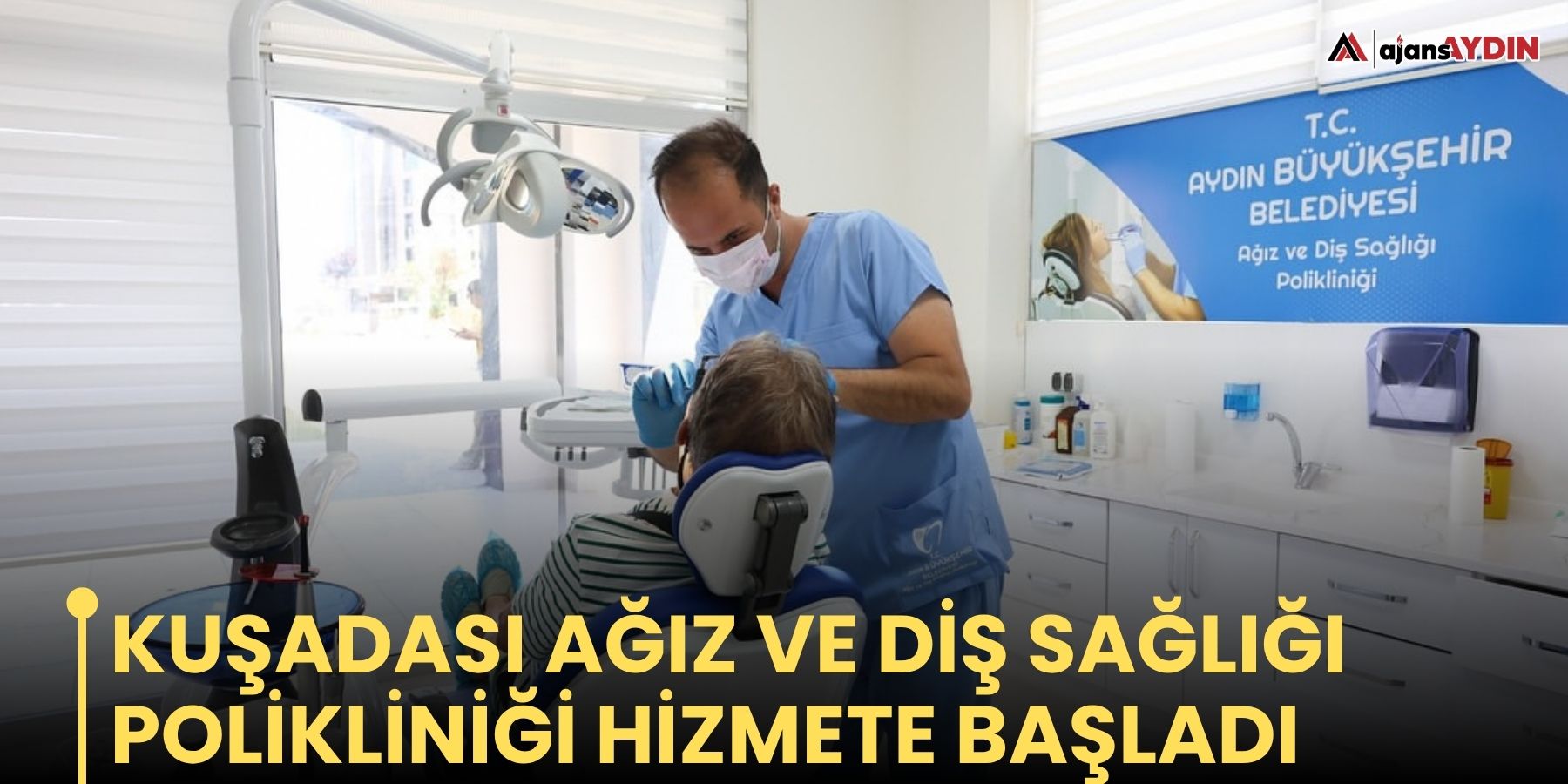 Kuşadası Ağız Ve Diş Sağlığı Polikliniği hizmete başladı