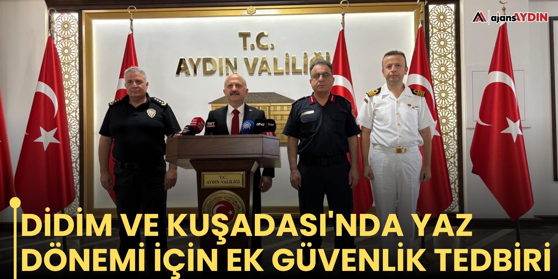 Didim ve Kuşadası'nda yaz dönemi için ek güvenlik tedbiri
