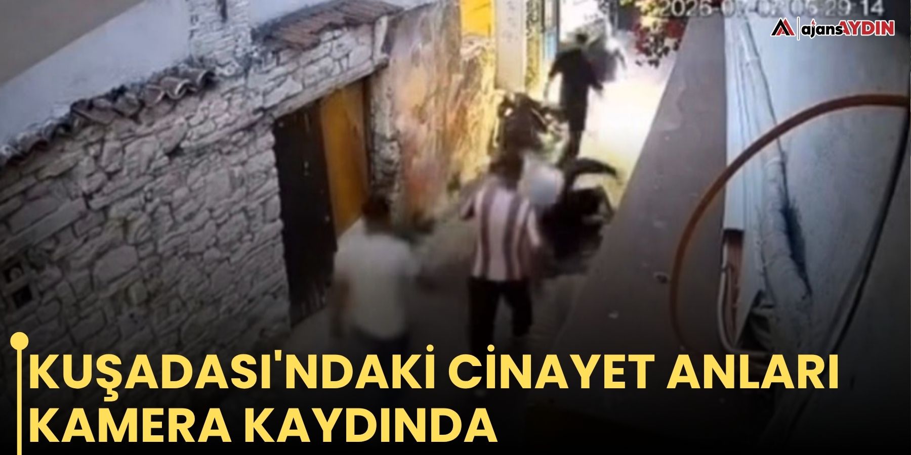 Kuşadası'ndaki  cinayet anları kamera kaydında
