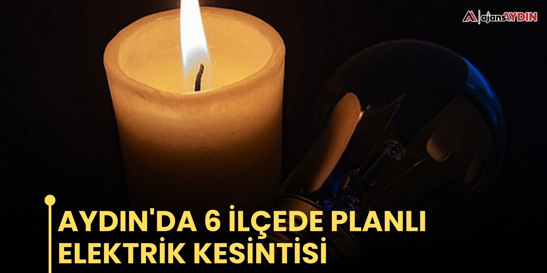 Aydın'da 6 ilçede planlı elektrik kesintisi
