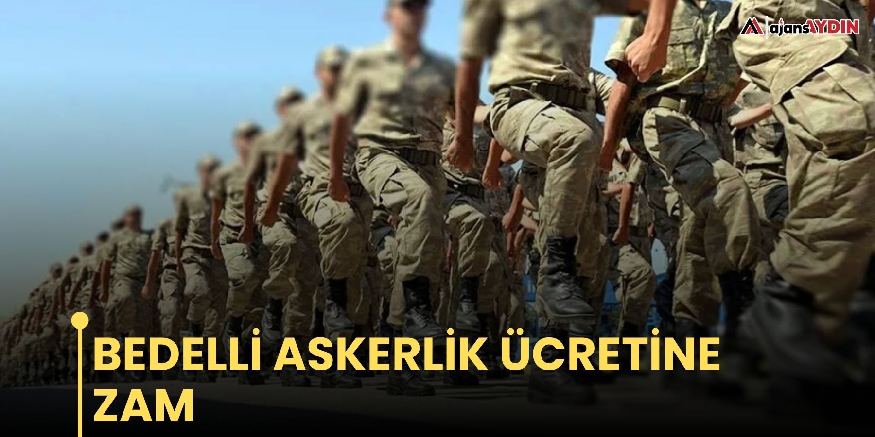 Bedelli askerlik ücretine zam