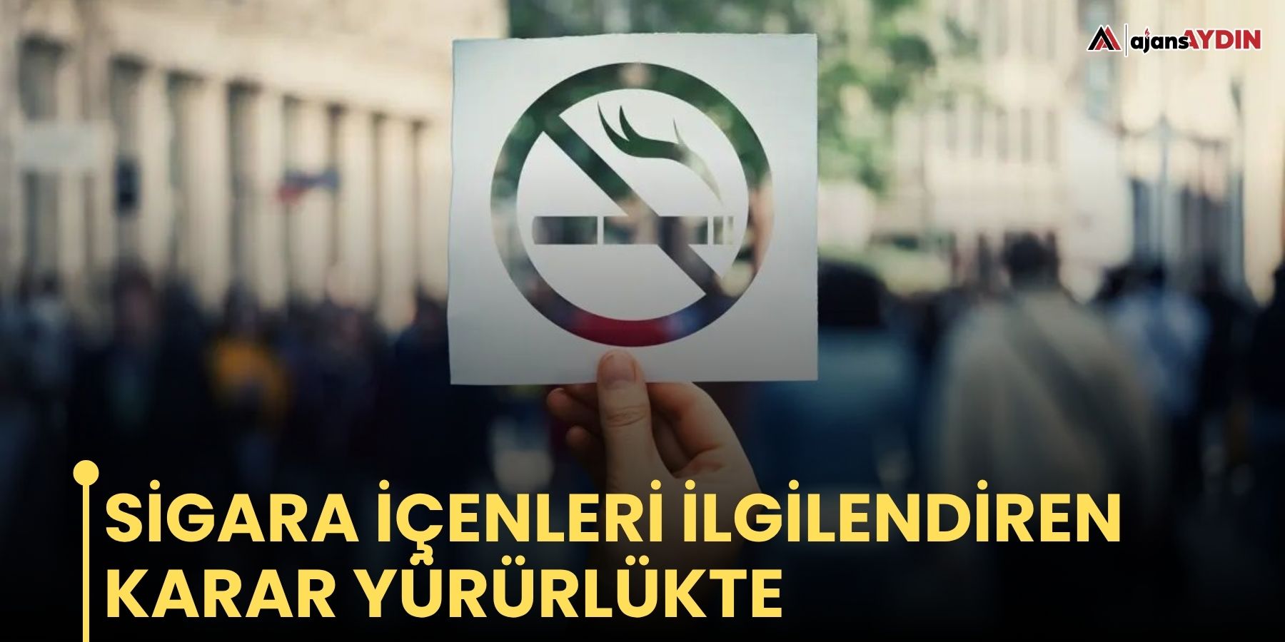Sigara içenleri ilgilendiren karar yürürlükte