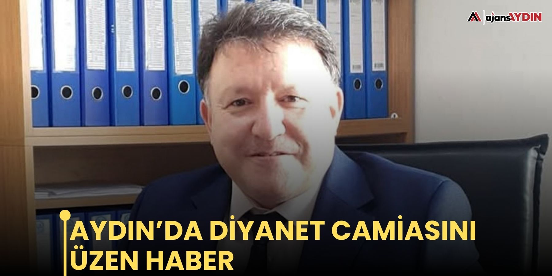 Aydın’da diyanet camiasını üzen haber