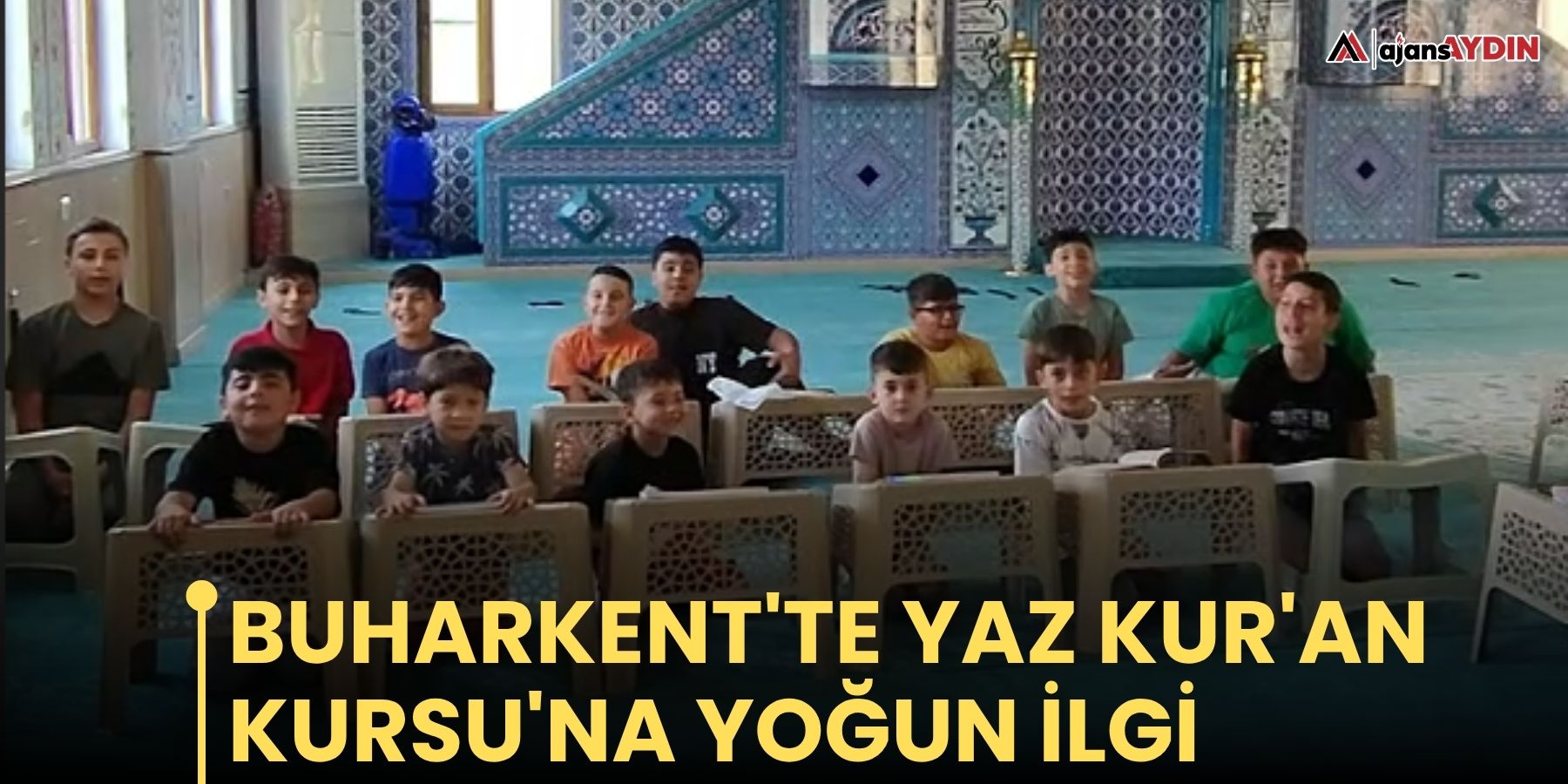 Buharkent'te Yaz Kur'an Kursu'na yoğun ilgi